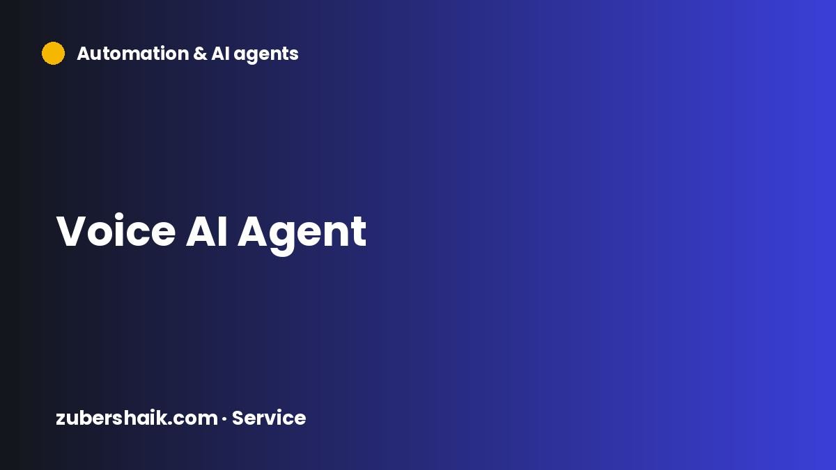 Voice AI Agent by Zuber Shaik